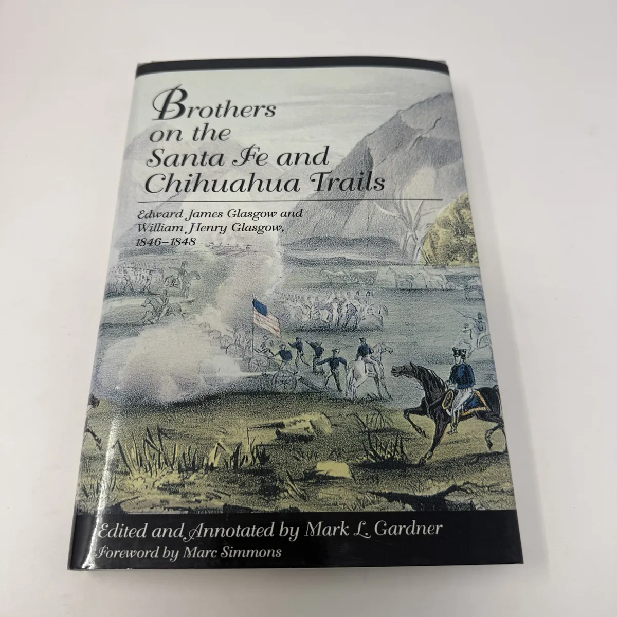 Hardcover dust jacket of Brothers on the Santa Fe and Chihuahua Trails Glasgow Gardner Simmons University Press of Colorado 1993 first edition