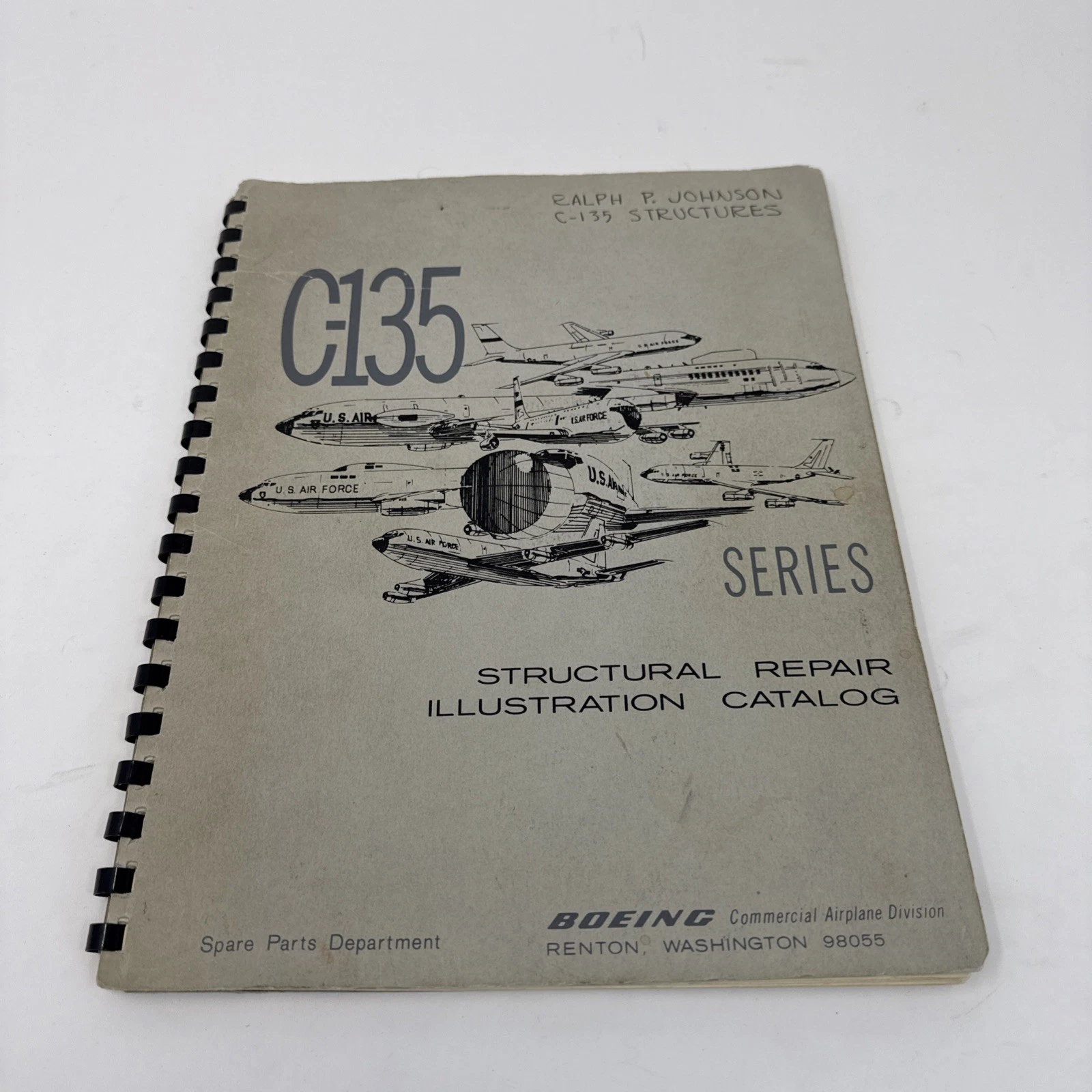 Cover of Boeing C-135 Series Structural Repair Illustration Catalog with hand-drawn line illustrations of C-135 aircraft variants in formation, with handwritten provenance Ralph F. Johnson C-135 Structures