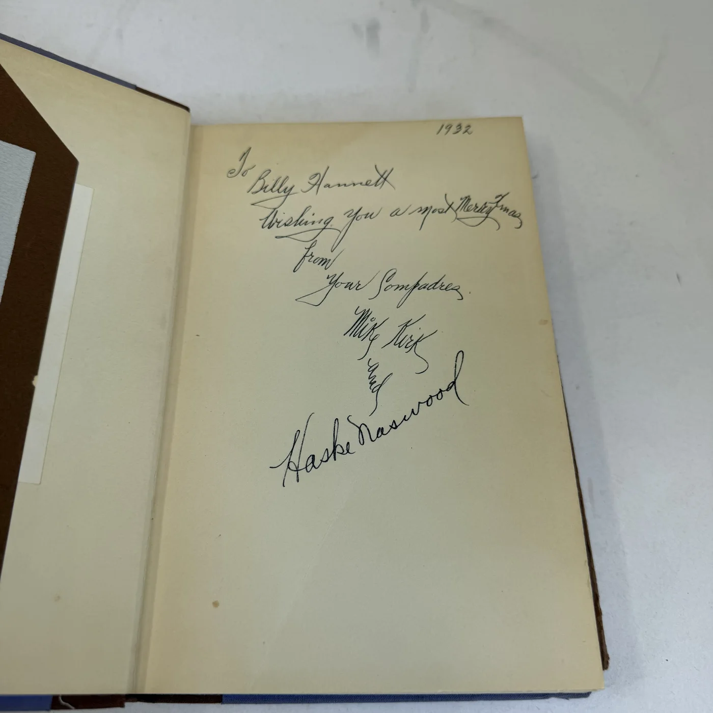 The front free endpaper inscribed in ink, dated 1932 at the head: 'To Billy Hannett — Wishing you a most Merry Xmas from Your Compadres — Mike Kirk and Haske Naswood.'