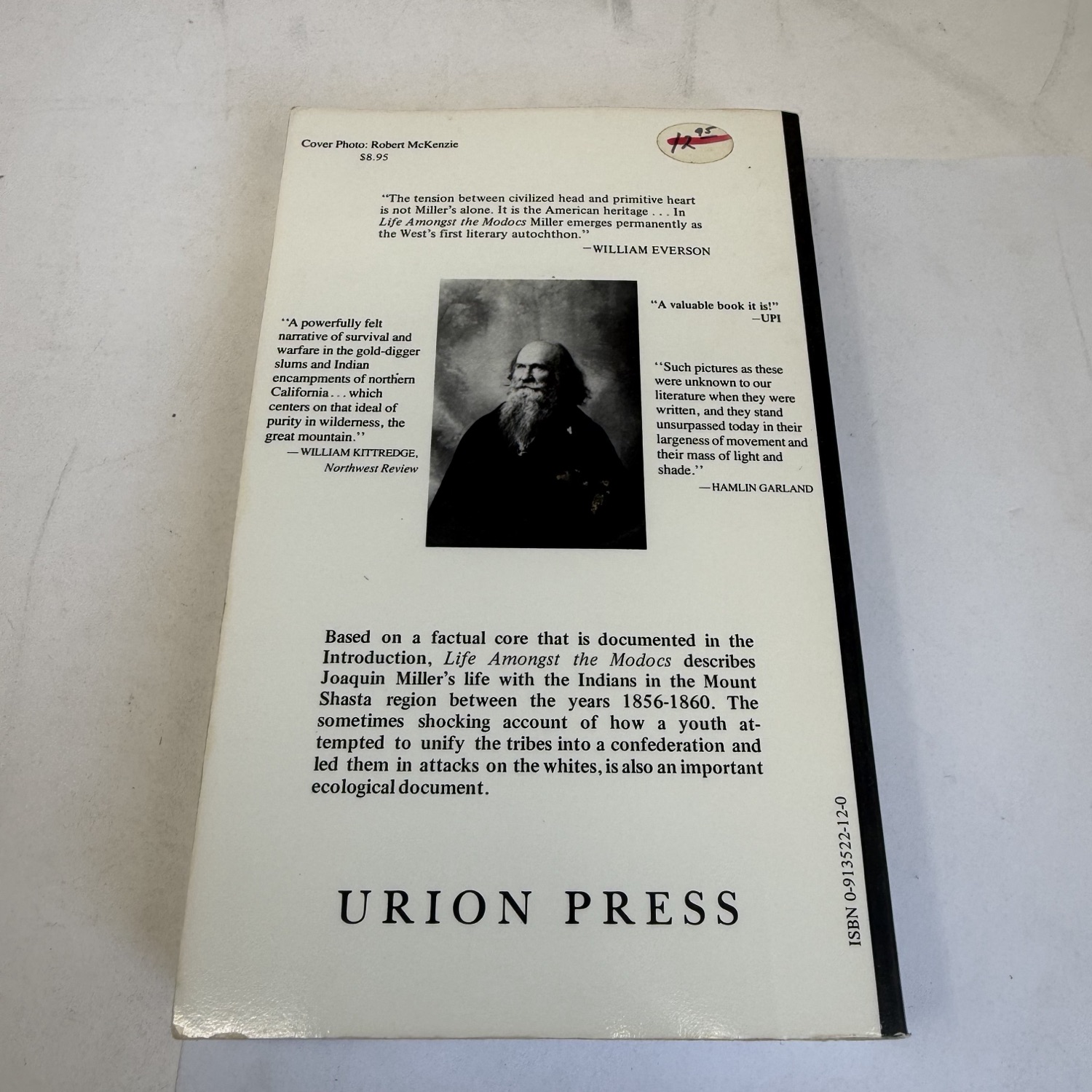 Back cover of Life Amongst the Modocs by Joaquin Miller, Urion Press reprint. Bearded author portrait of Joaquin Miller, blurbs from William Everson, William Kittredge in Northwest Review, UPI, and Hamlin Garland. Urion Press imprint, ISBN 0-913522-12-0, $8.95.