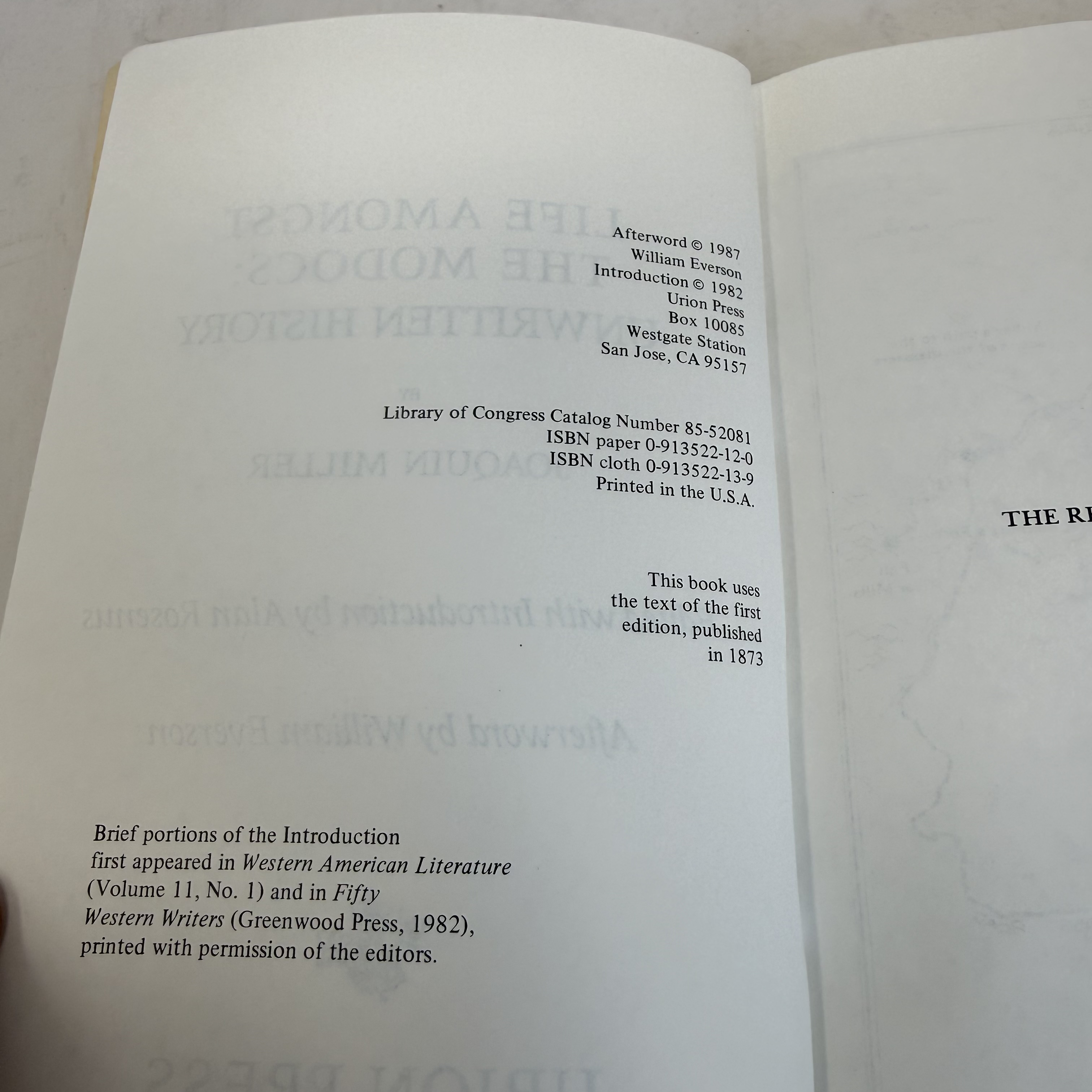 Copyright page of Life Amongst the Modocs by Joaquin Miller, Urion Press. LOC 85-52081, ISBN paper 0-913522-12-0, ISBN cloth 0-913522-13-9. Introduction copyright 1982 Urion Press by Alan Rosenus. Afterword copyright 1987 William Everson. Cover photo Robert McKenzie. Uses text of the first edition published 1873.