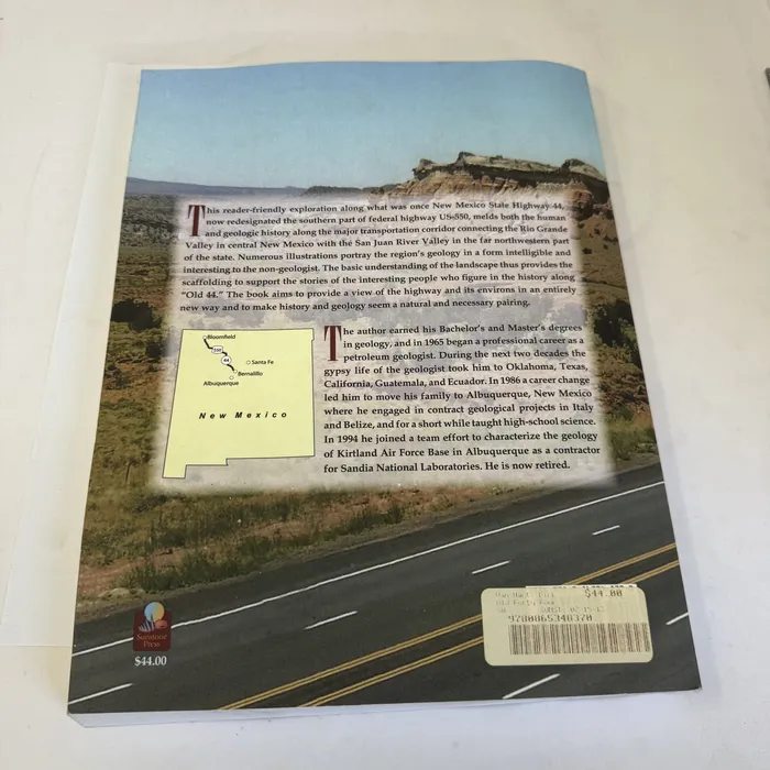Back — Old Forty-Four: A Historical and Geological Excursion Over New Mexico's Old Route 44 (Now Part of US-550)