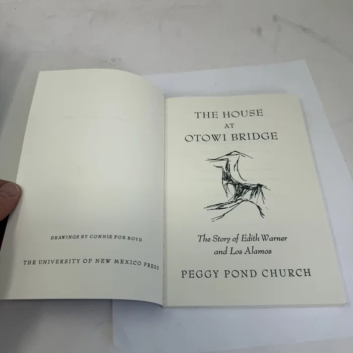 Title page — The House at Otowi Bridge: The Story of Edith Warner and Los Alamos