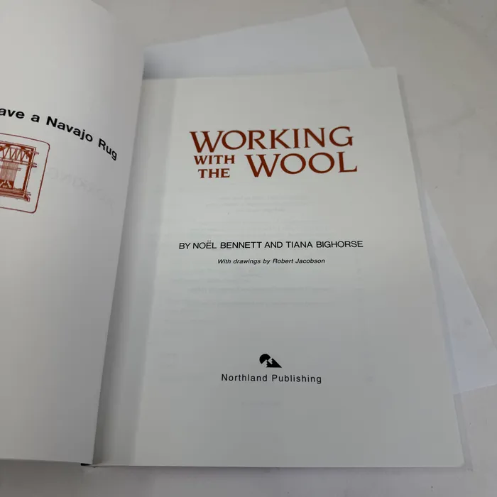 Title page — Working with the Wool: How to Weave a Navajo Rug