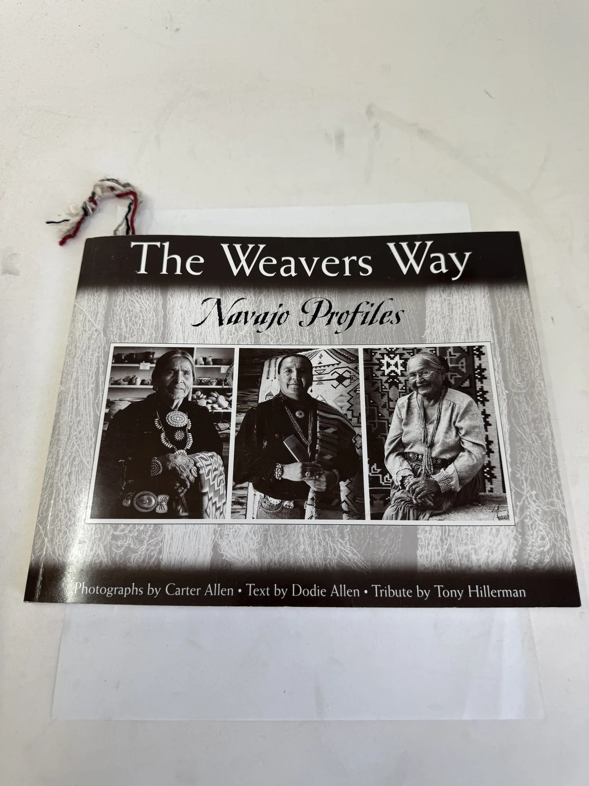 Cover of The Weavers Way Navajo Profiles by Carter and Dodie Allen, 2001 first edition, photographed at New Mexico Literacy Project